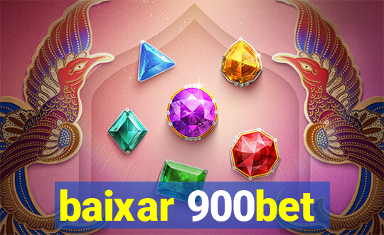 baixar 900bet